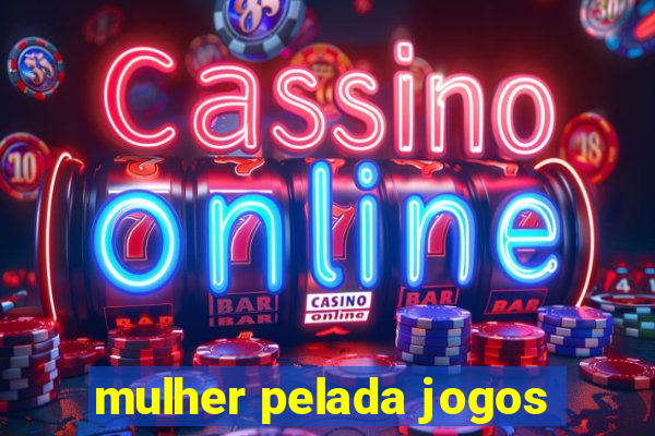 mulher pelada jogos